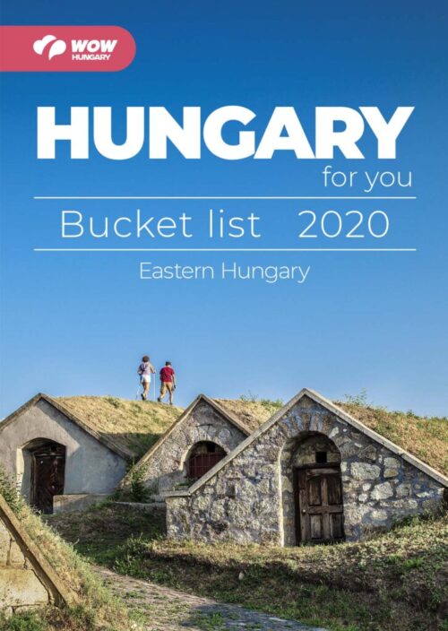 HUNGARY Bucket list 2020 Eastern Hungary